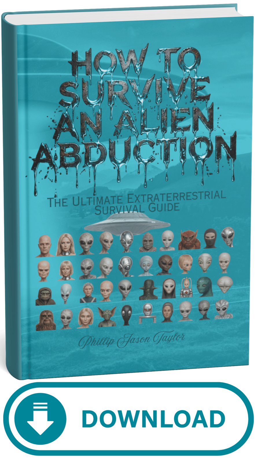 How to Survive an alien abduction