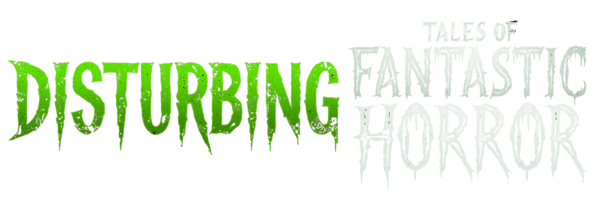 Disturbing Tales of Horror Disturbing Tales of Horror