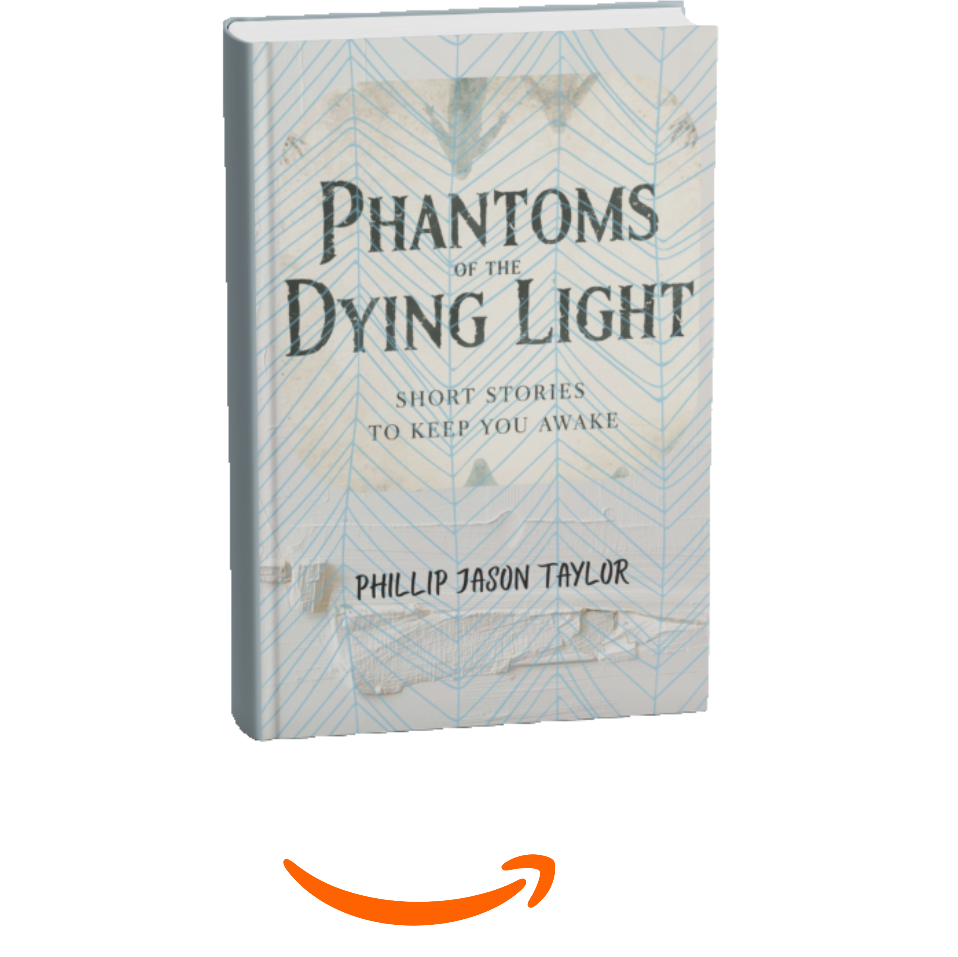 Phantoms of the Dying Light Phantoms of the Dying Light
